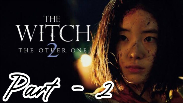 The Witch The Other One - Part 2 (2022) 🇮🇩 Sub