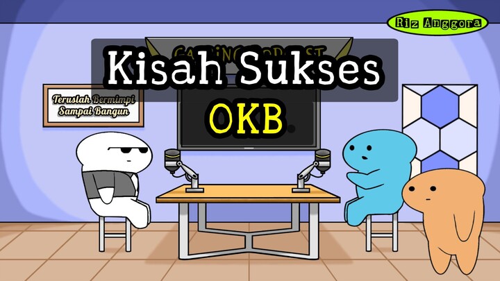 Kisah Sukses Sang OKB ( Orang Kaya Baru )