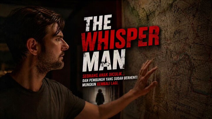 The Whisper Man: Seorang Anak Hilang… Lalu Sang Pembunuh Kembali