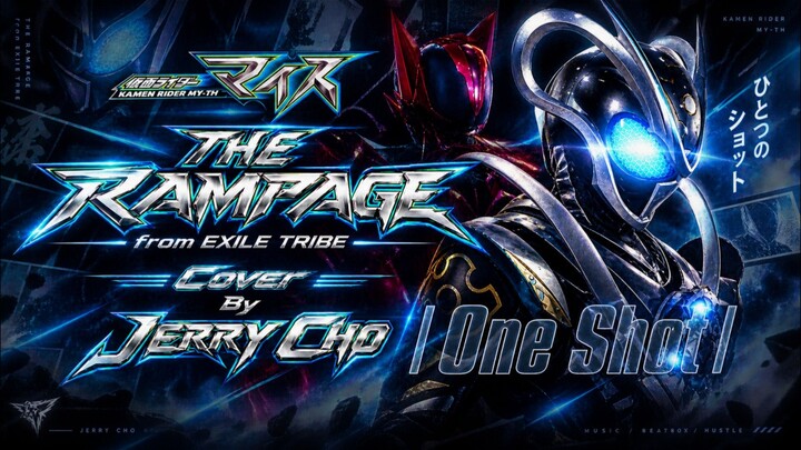 Ost Kamen Rider My-th - Rampage From Exile Tribe | One Shot | Cover by Jerrycho