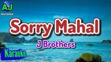 SORRY MAHAL - J Brothers | KARAOKE HD