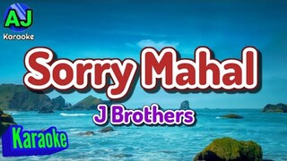 SORRY MAHAL - J Brothers | KARAOKE HD