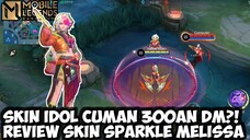 SKIN SEBAGUS INI CUMAN 300AN DM?! REVIEW SKIN ALLSTAR "SPARKLE MELISSA" | MOBILE LEGENDS BANG BANG