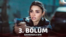 Bambaşka Biri (Outra Pessoa) | EPISÓDIO 3