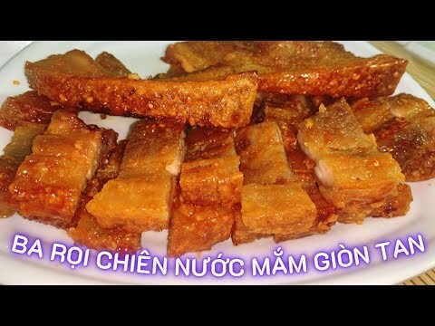 Cách Làm Thịt Heo Chiên Nước Mắm Giòn Tan Đơn Giản Hao Cơm/hvmd 232