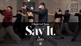 【JustJerk】封Jho为南韩蛊王 | J HO 编舞 Say It. - Ebz the Artist