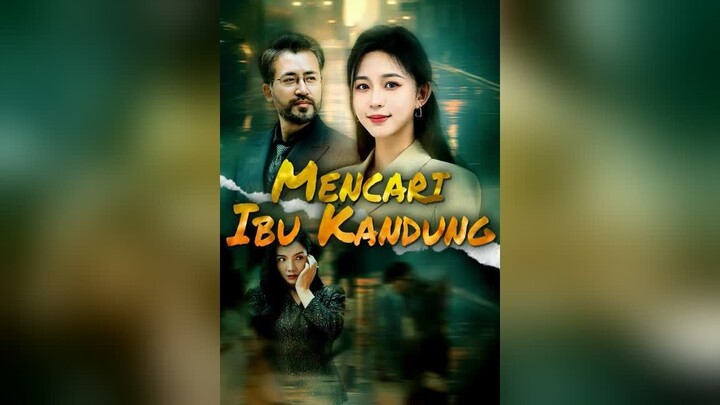 Mencari Ibu Kandung Full Bahasa Indonesia (MELO)