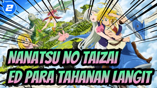 [Nanatsu no Taizai / HD] Versi ED Komplit Para Tahanan Langit_2