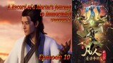 Eps 10 | A Record of a Mortal’s Journeyto Immortality Season 1 Sub indo