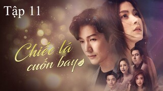 Chiếc Lá Cuốn Bay - Tập 11 | Lồng Tiếng