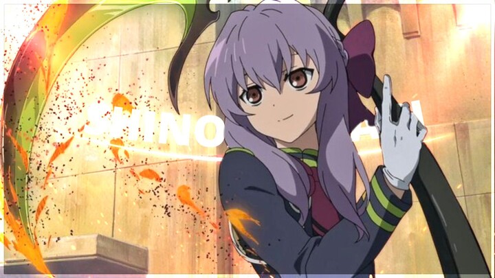 AMV SHINOA HIRAGI OWARI NO SERAPH