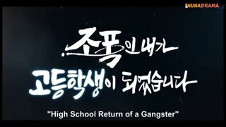 HIGH SCHOOL RETURN OF A GANGSTER (2024) EPISODE 5 SUB INDONESIA