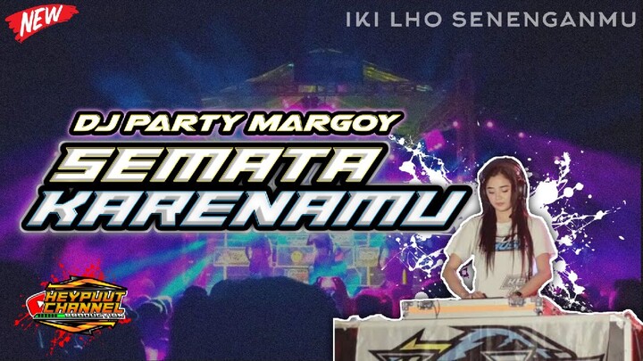 Dj Semata Karenamu Full bass