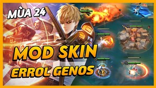 Mod Skin Errol Genos Mùa 24 Mới Nhất Full Hiệu Ứng Không Lỗi Mạng | Yugi Gaming