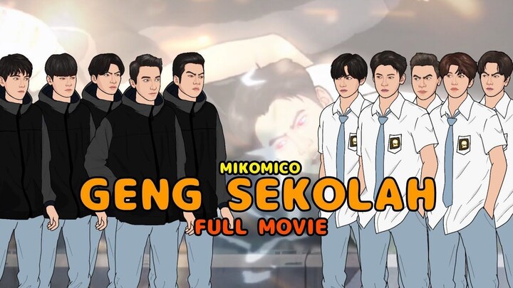 FULL MOVIE Eps. GENG SEKOLAH (perseteruan antar geng SMA)