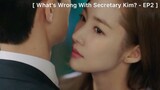 What's Wrong With Secretary Kim? - EP2 : เธอดมซอกคอฉัน