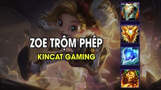 Kincat Gaming - ZOE TRỘM PHÉP