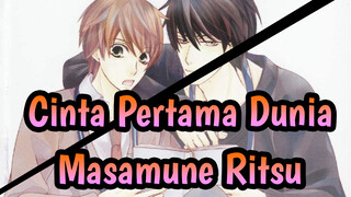 [Cinta Pertama Dunia/MAD] Takano Masamune&Onodera Ritsu