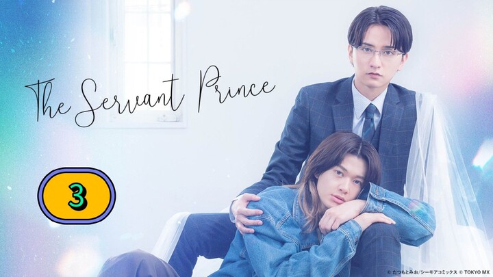 (ENG SUB) 𝗗𝗮 𝗦𝗲𝗿𝘃𝗮𝗻𝘁 𝗣𝗿𝗶𝗻𝗰𝗲 | EP 3