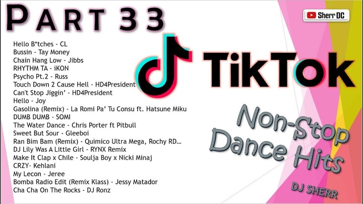 TikTok Non-Stop Dance Hits Part 33 | DJ Sherr