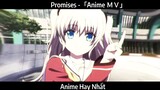 Promises -「Anime ＭＶ」Hay Nhất