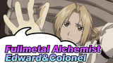 Fullmetal Alchemist|[Edward&Colonel]In the end, we got separated in this dislocated time