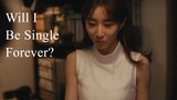 Will I Be Single Forever? | Japanese Movie 2021