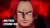 ONE PIECE EPISODE 1031 - Catatan Kapten yang Melegenda! Shanks si Rambut Merah!