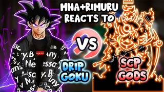 MHA/BNHA+Rimuru Reacts to Goku Drip VS. "SCP gods" || Gacha Club ||