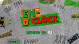 [ENG SUB] EN-O'CLOCK BEHIND - EP. 58