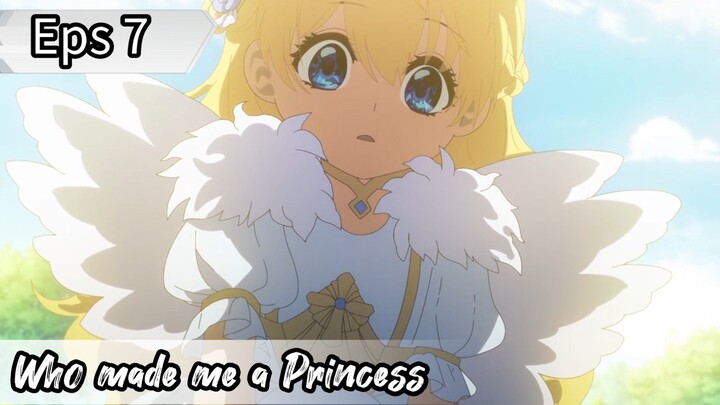 Who made me a Princess - Eps 07 ( Sub Indonesia )