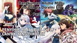 RANGKUMAN Cerita Film Anime Moau no Ore Ga Dorei Elf wo Yome NinShitanda Ga