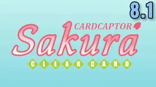 Cardcaptor Sakura: Clear Card TAGALOG HD 8.1 "Sakura, the Clock, and a Hide-and-Seek Game"