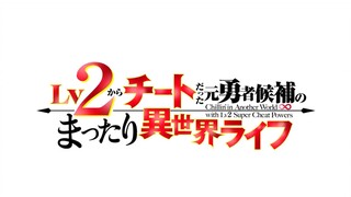 Chillin in Another World with Level 2 Super Cheat Powers S01E02 eng dubbed
