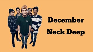 Neck Deep - December (Lyrics)