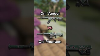 Oni Phantom VS Oni Vandal in VALORANT!