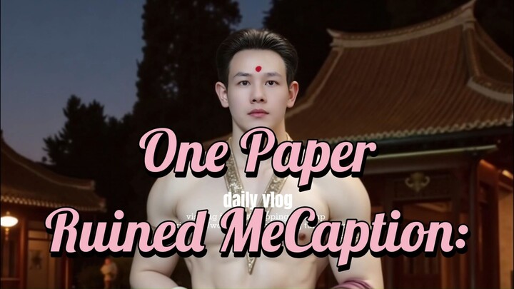 One Paper Ruined MeCaption: