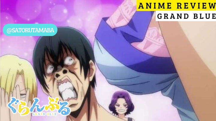 Ngakak Parah!!!🤣 Review Anime Grand Blue