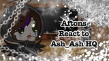 Aftons react to Ash_Ash HQ || inspired by: •InkyRøsemary•