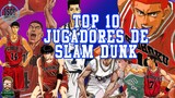 Top 10: Los mejores jugadores de Slam Dunk (ANIME)
