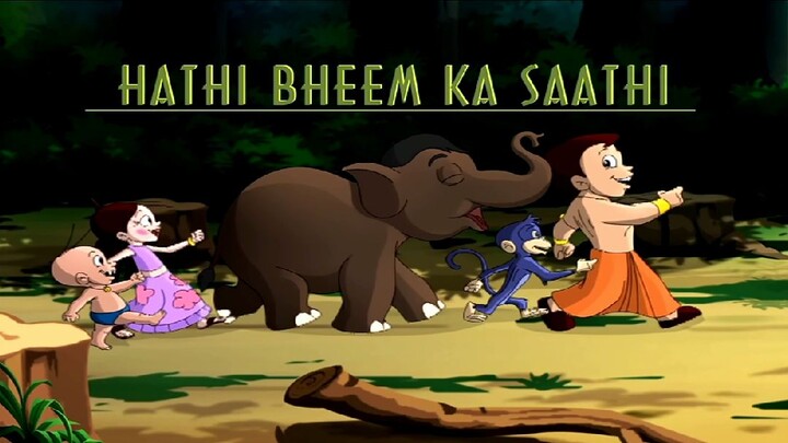 Chhota Bheem Hindi ..4.68                                         Hat Ha H Hathi Bheem Ka Saathi