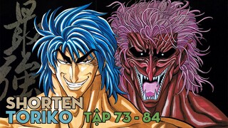 SHORTEN "Thợ săn ẩm thực Toriko" | Tập 73 - 84 | AL Anime