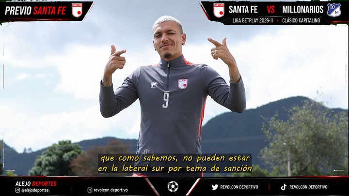 SANTA FE vs MILLONARIOS ¡SE VIENE EL CLÁSICO!