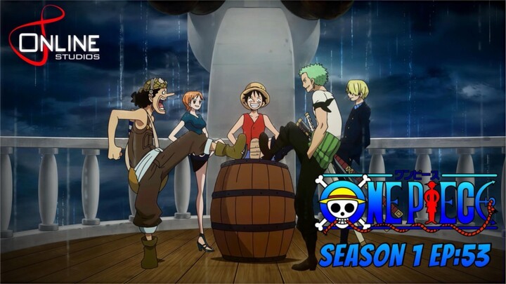 สรุปเนื้อหา วันพีซ ตอนที่ 53 | One Piece ซีซั่น 1 ภาคอีสต์ บลู