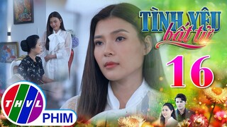 TÌNH YÊU BẤT TỬ - TẬP 16[4]: Linh ngọt nhạt HIẾN KẾ HOẠCH MỚI để bà Ngọc đối phó con dâu