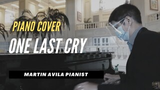 One Last Cry    |    Martin Avila Piano Cover