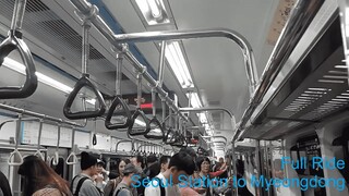 Seoul Metro Line 4 ride: Seoul Station to Myeongdong (May 4, 2019)