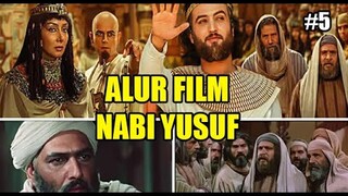 FILM ISLAMI SPESIAL RAMADHAN - ALUR FILM NABI YUSUF #5