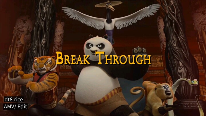 Break Through (4K UHD/ AMV Kung Fu Panda 2)
