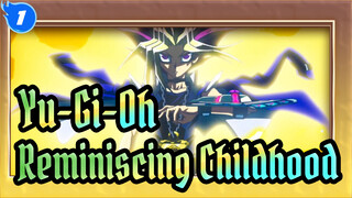 [Yu-Gi-Oh!/MAD] The Dark Side of Dimensions, Reminiscing Childhood_1